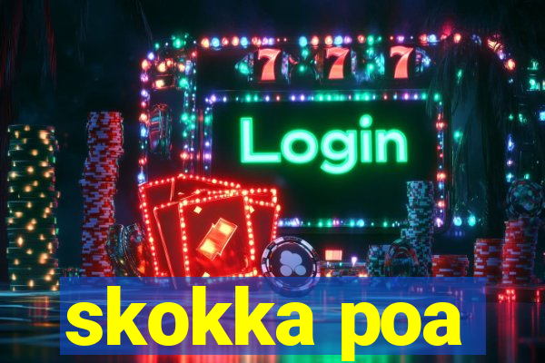 skokka poa